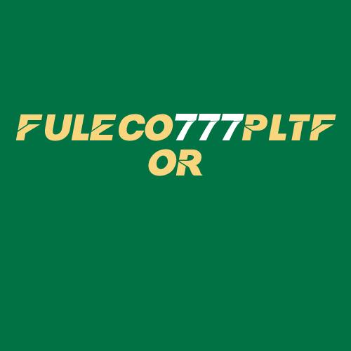 Logo da FULECO777PLTFOR